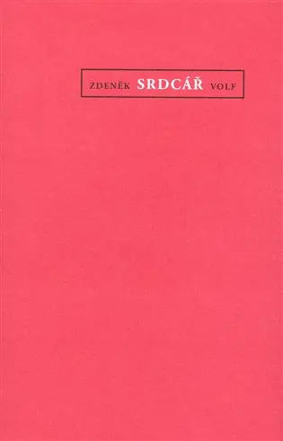 Srdcář - Zdeněk Volf