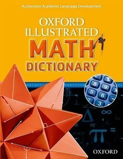 Oxford Illustrated Math Dictionary -  kolektiv autorů