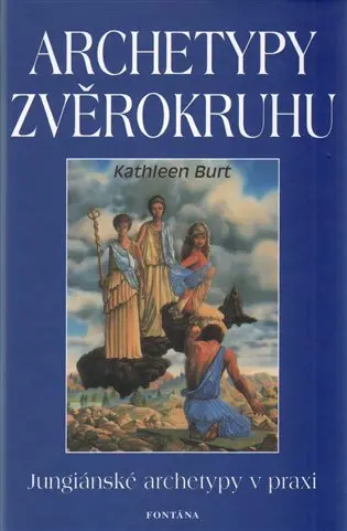 Archetypy zvěrokruhu - Burt Kathleen
