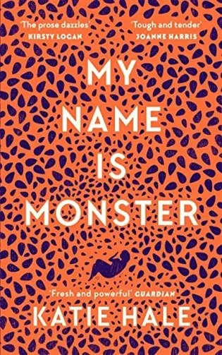 My Name Is Monster (Katie Hale, 2021)