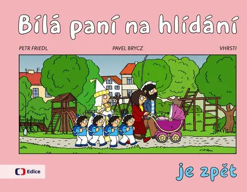 Bílá paní na hlídání je zpět - Pavel Brycz