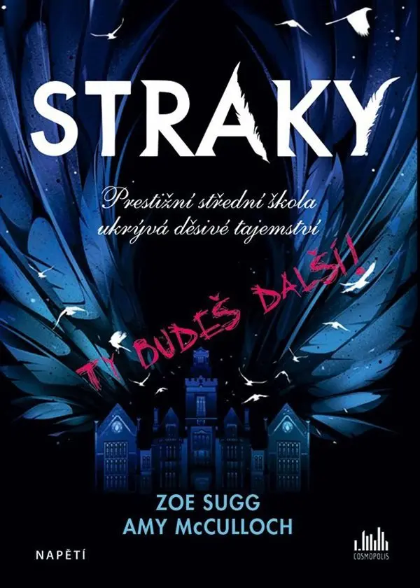 Straky - Ty budeš další! - Zoe Sugg