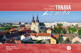 Trnava z neba - Milan Paprčka; Mariana Kubáňová