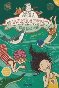Škola magických zvierat (slovensky) - Margit Auer