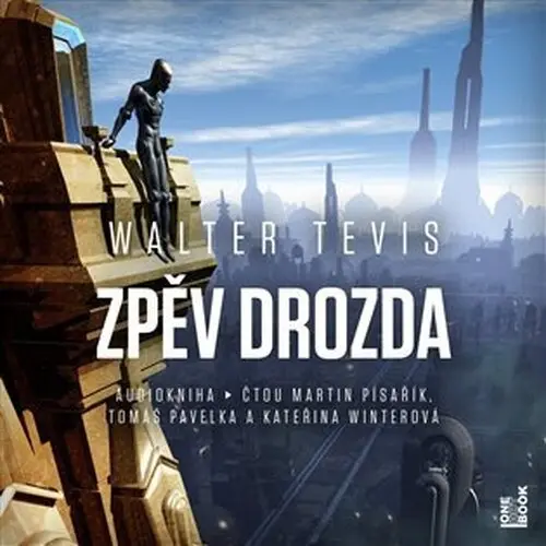 CD Zpěv drozda (Čte Martin Písařík, Tomáš Pavelka, Kateřina Winterová) (audiokniha) - Walter Tevis