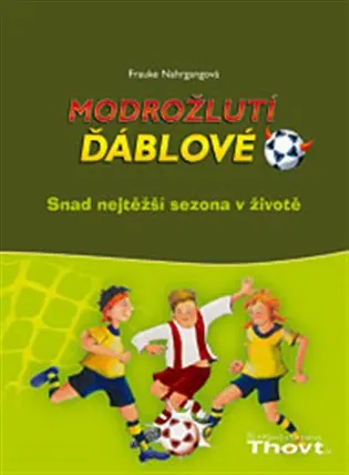 Modrožlutí ďáblové 2 - Snad nejtěžší sezona v živo - Frauke Nahrgangová