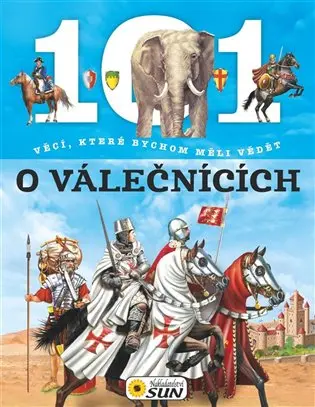 101 věcí, které bychom měli vědět o válečníci