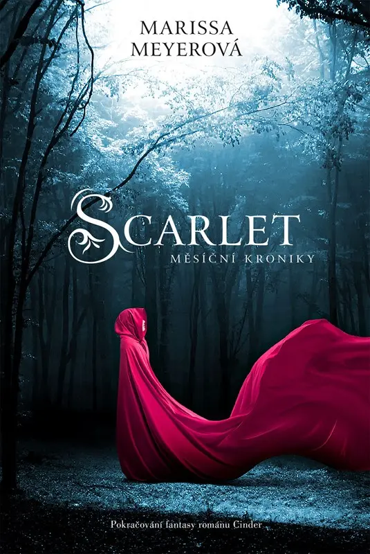Scarlet - Měsíční kroniky 2 - Marissa Meyer