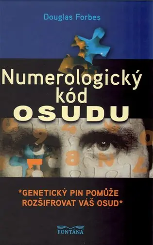 Numerologický kód osudu - Douglas Forbes