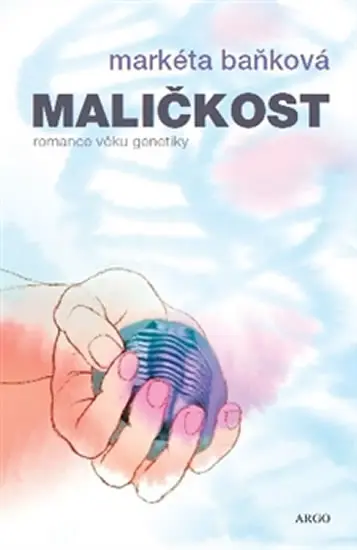 Maličkost - Markéta Baňková