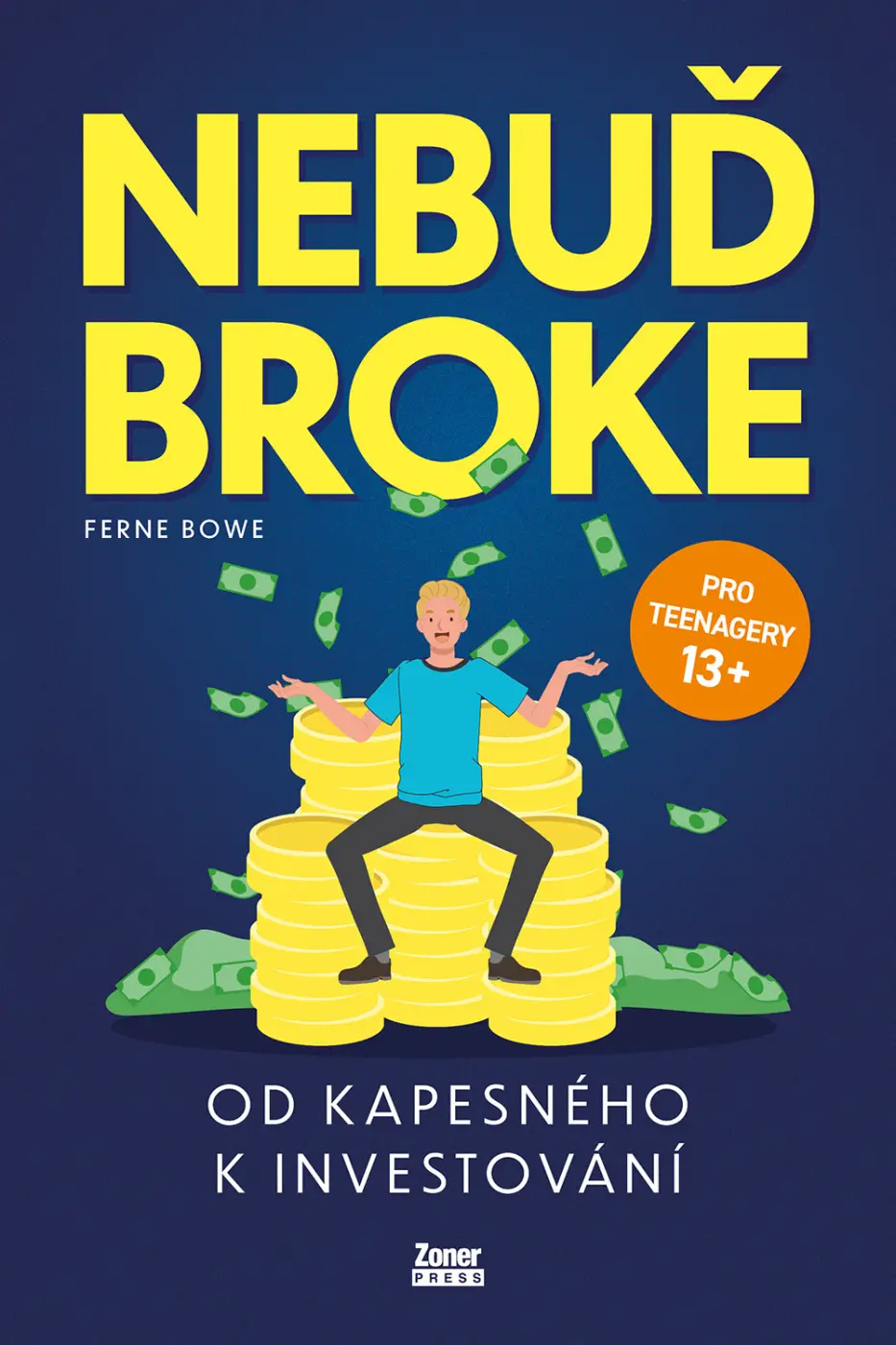 Nebuď broke - Ferne Bowe