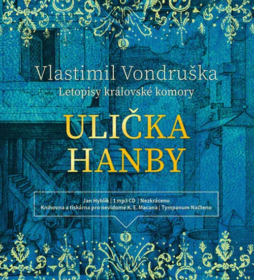Ulička hanby - Letopisy královské komory - audiokniha z kategorie Beletria