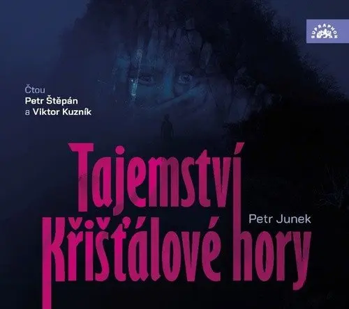 Tajemství křišťálové hory (audiokniha - čte Viktor Kuzník, Petr Štěpán) - Petr Junek