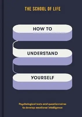 How to Understand Yourself - The school of LifeThe