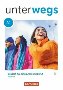 Unterwegs A1: Gesamtband. Testheft - Maenner, Dieter