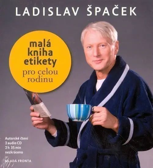 Malá kniha etikety pro celou rodinu - 2  (audiokniha) - Ladislav Špaček