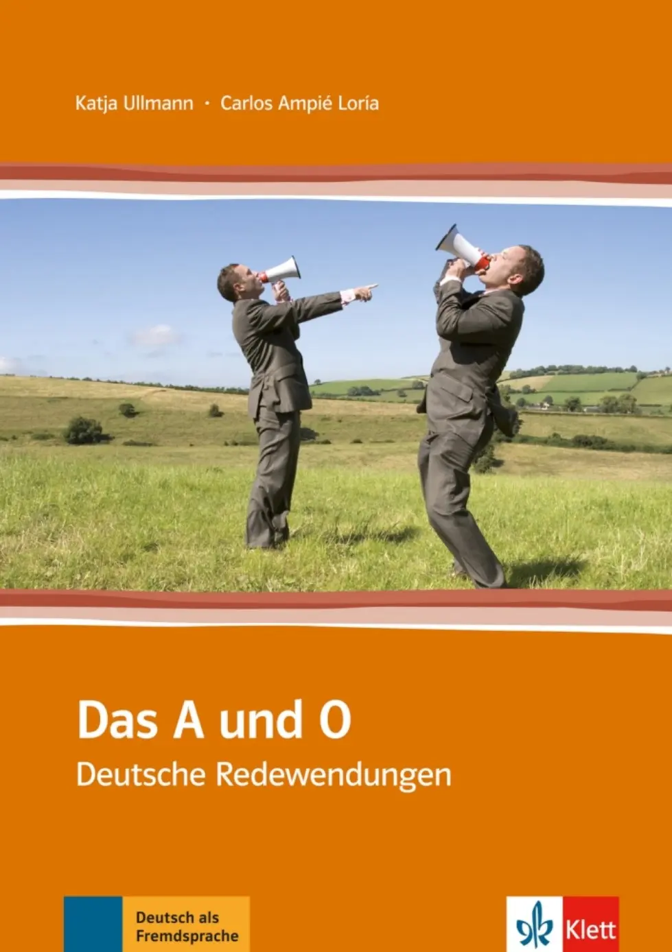 Das A und O – Deutsche Redewendungen - Carlos Ampié Loría
