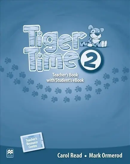 Tiger Time 2: Teacher´s Book + eBook - Carol Read