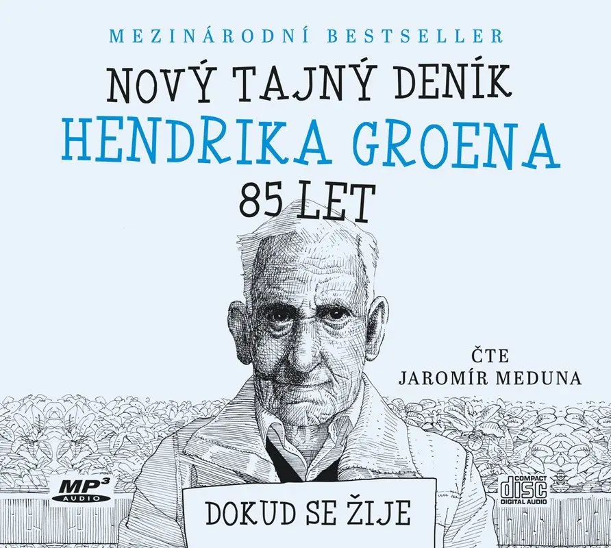 Nový tajný deník Hendrika Groena 85 let - Dokud se žije (Čte Jaromír Meduna) (audiokniha) - Hendrik Groen