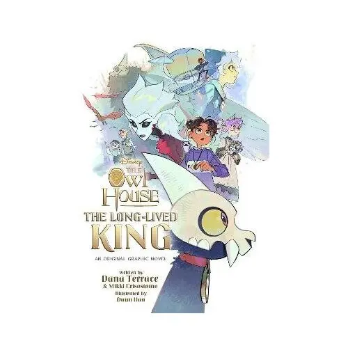 Long-Lived King: An Original The Owl House Graphic Novel - Terrace Dana