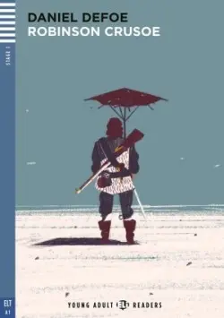 Young Adult ELi Readers Stage 1 (cef A1): Robinson Crusoe (Restyled -  2022) - Daniel Defoe