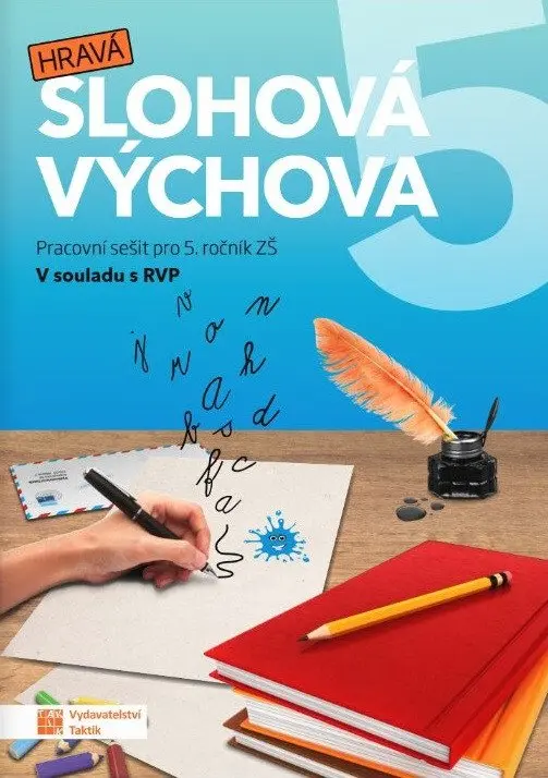 Hravá slohová výchova 5 - Pracovní sešit RVP - Jana Sadilová