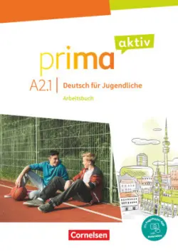 Prima aktiv - Deutsch für Jugendliche - A2: Band 1. Arbeitsbuch Inkl. PagePlayer-App - AA.VV.