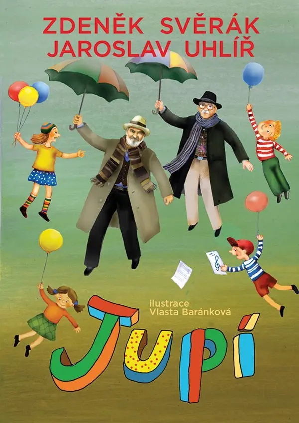 JUPÍ - Zdeněk Svěrák