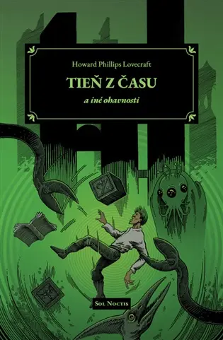 Tieň z času a iné ohavnosti (slovensky) - Howard Phillips Lovecraft