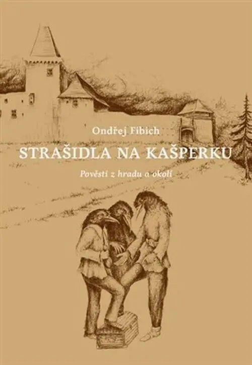 Strašidla na Kašperku - Ondřej Fibich