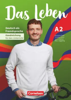 Das Leben. Handreichungen fur den Unterricht A2