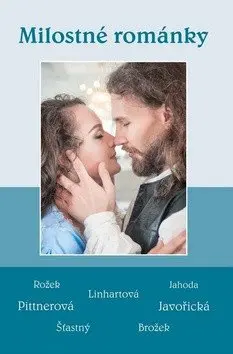 Milostné románky - Soubor povídek - kolektiv autorů