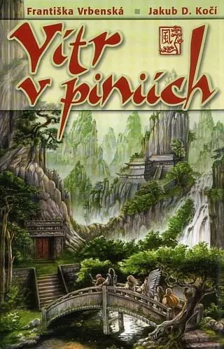 Vítr v píniích - Františka Vrbenská