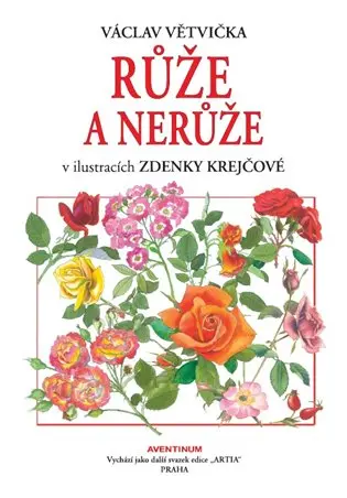 Růže a nerůže v ilustracích Zdenky Krejčové - Václav Větvička