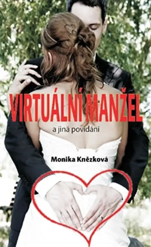 Virtuální manžel - Monika Knězková