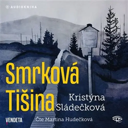 CD Smrková Tišina (Čte Martina Hudečková) (audiokniha) - Kristýna Sládečková