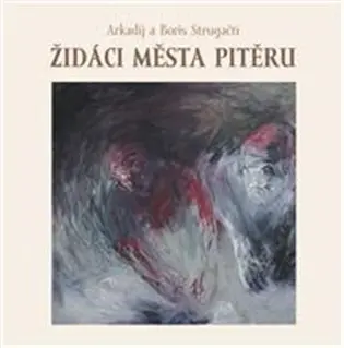 Židáci města Pitěru - Arkadij Strugackij