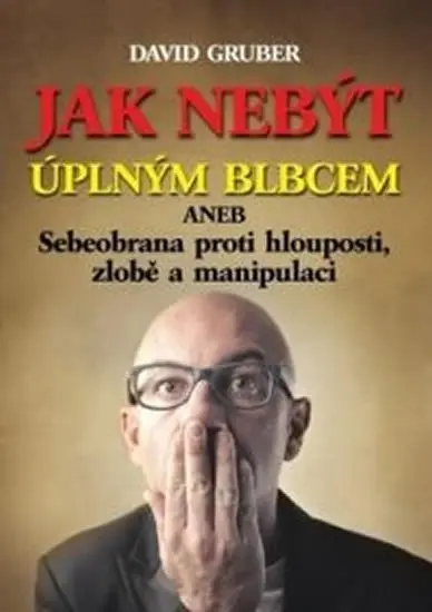 Jak nebýt úplným blbcem - David Gruber