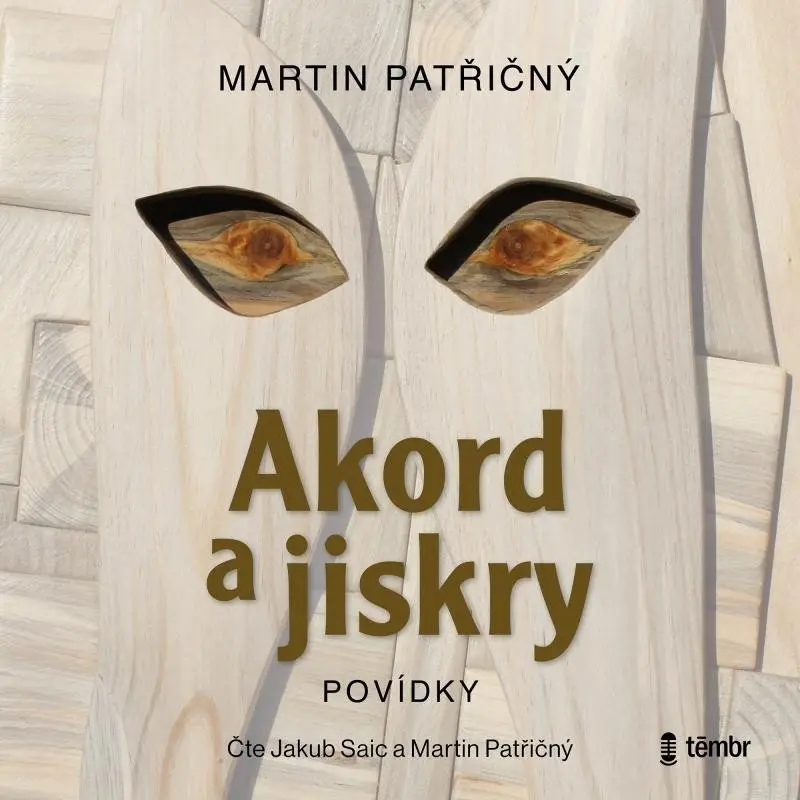 Akord a jiskry – Povídky (audiokniha) - Martin Patřičný