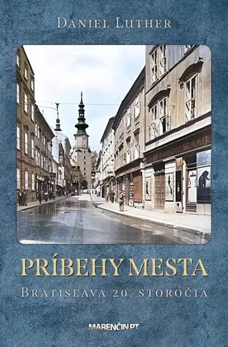 Príbehy mesta - Daniel Luther