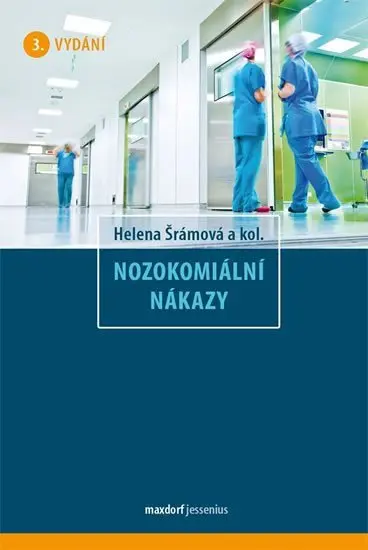 Nozokomiální nákazy - kolektiv autorů