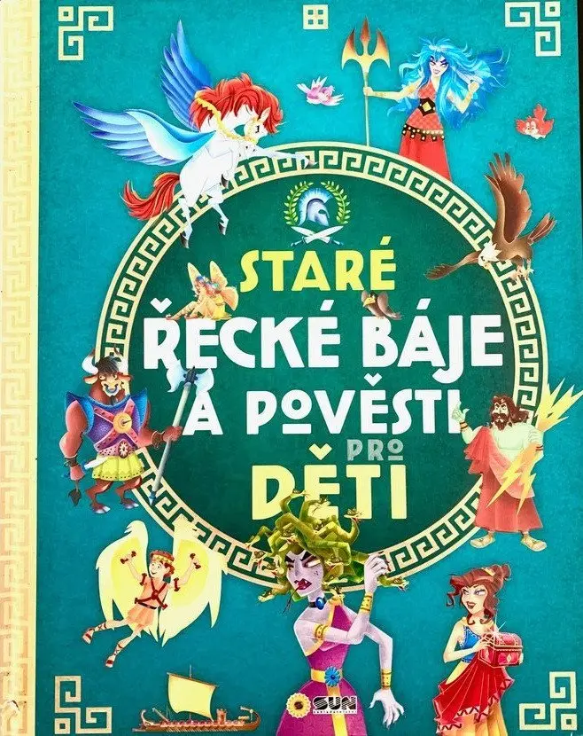 Staré řecké báje a pověsti pro děti - José Morán