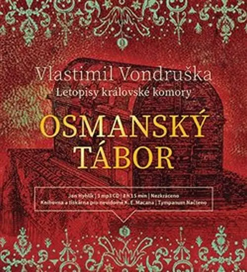 Osmanský tábor (Letopisy královské komory) - Vlastimil Vondruška, Jan Hyhlík - audiokniha z kategorie Thrillery