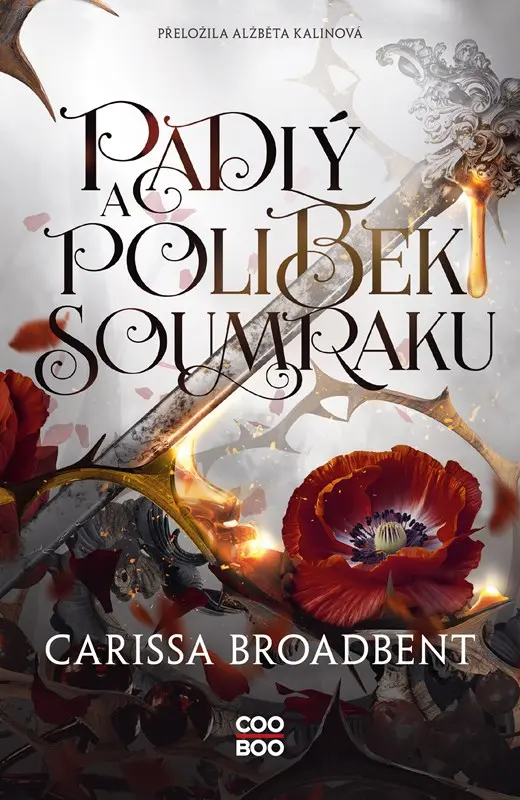 Padlý a polibek soumraku  - Carissa Broadbent