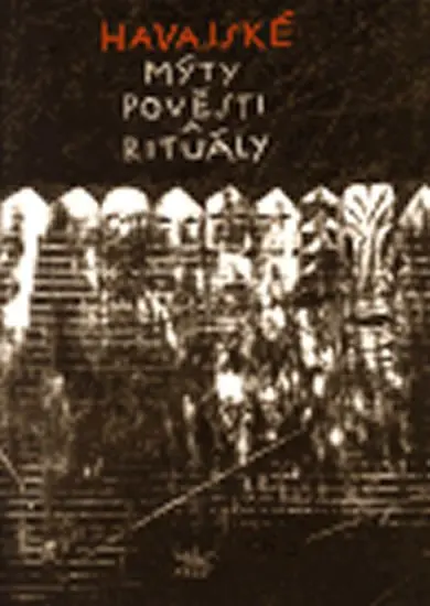 Havajské mýty, pověsti a rituály - Abraham Fornander