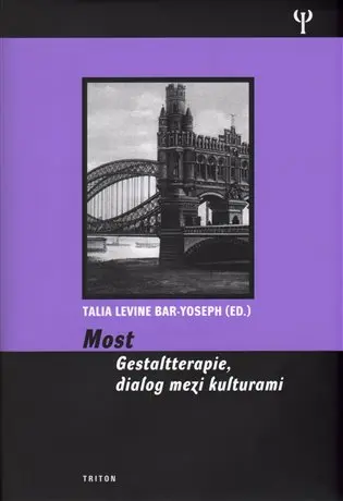 Most - Gestaltterapie, dialog mezi kulturami - Bar-Yoseph Talia Levine