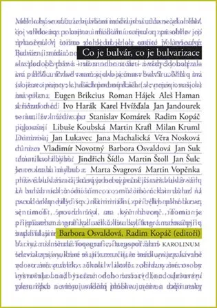 Co je bulvár, co je bulvarizace - Barbora Osvaldová