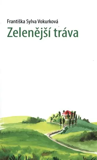 Zelenější tráva