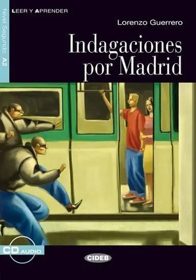 Indagaciones Por Madrid A2 + CD
