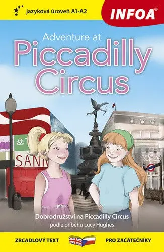 Dobrodružství na Piccadilly Circus / Adventure at Piccadilly Circus - Zrcadlová četba (A1- - James Allen Mitchell